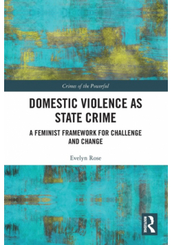 Domestic Violence as State Crime