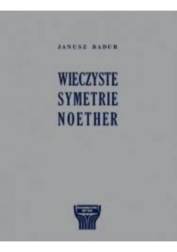 Wieczyste Symetrie Noether