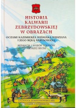 Historia kalwarii zebrzydowskiej w obrazach
