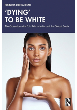 'Dying' to be White
