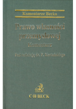 Prawo własności przemysłowej Komentarz
