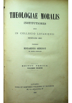 Theologiae Moralis Institutiones Volumen Primum 1900 r