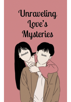 Unraveling Love's Mysteries