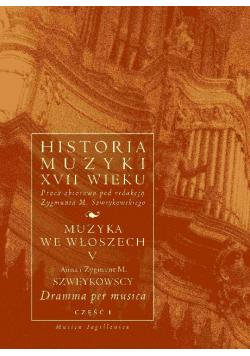 Historia Muzyki Xvii Wieku Muzyka We Włoszech V