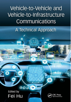 Vehicle-to-Vehicle and Vehicle-to-Infrastructure Communications