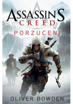 Bowden Oliver - Assassin's Creed: Porzuceni
