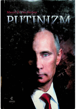 Putinizm  Powolny rozwój radykalnego reżimu