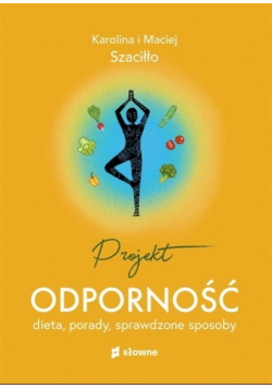 Projekt Odporność Dieta porady sprawdzone