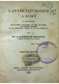 L'Annee liturgique a Rome 1870 r.