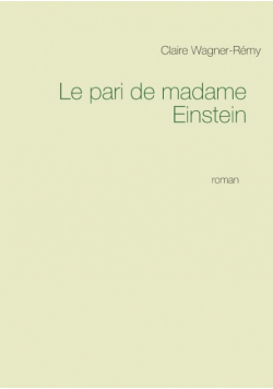 Le pari de madame Einstein