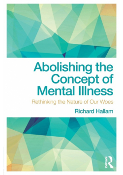 Abolishing the Concept of Mental Illness