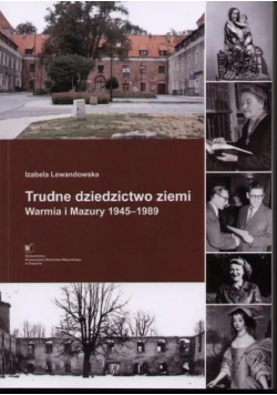 Trudne dziedzictwo ziemi