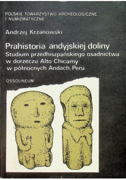 Prehistoria andyjskiej doliny