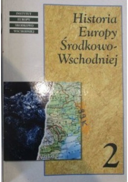 Historia Europy Środkowo Wschodniej Tom II