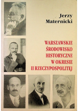 Warszawskie środowisko historyczne w okresie II Rzeczypospolitej