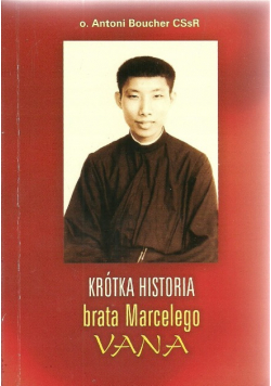 Krótka historia brata Marcelego Vana