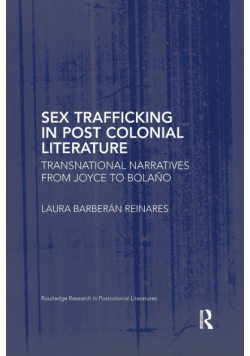 Sex Trafficking in Postcolonial Literature