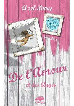 De l'Amour et des Anges