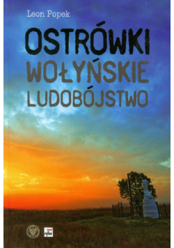 Ostrówki Wołyńskie ludobójstwo