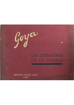 Goya les desasters de la guerre