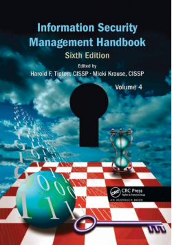 Information Security Management Handbook, Volume 4