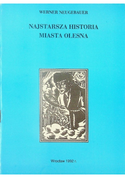 Najstarsza Historia Miasta Olesna