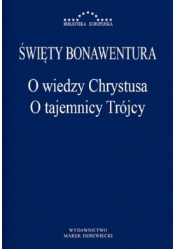 O wiedzy Chrystusa O tajemnicy Trójcy