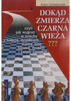 Dokąd zmierza czarna wieża???