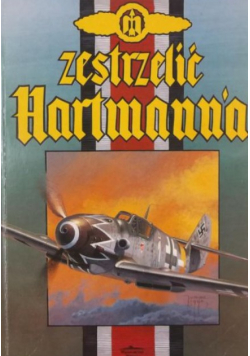 Zastrzelić hartmanna