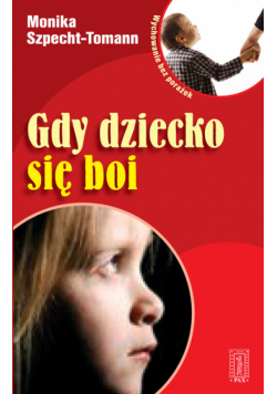 Gdy dziecko się boi