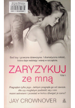 Zaryzykuj ze mną Tom I