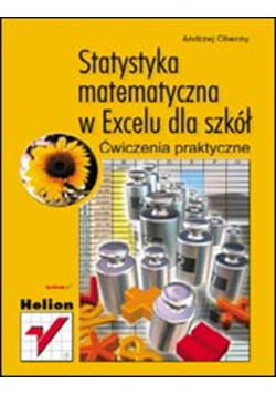 Statystyka matematyczna w Excelu dla szkół ćw