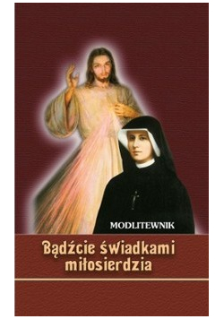 Bądźcie świadkami miłosierdzia