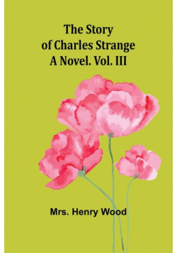The Story of Charles Strange