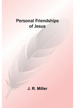 Personal Friendships of Jesus