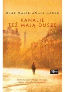 Kanalie też mają dusze