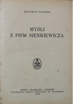 Myśli z pism Sienkiewicza 1926 r.