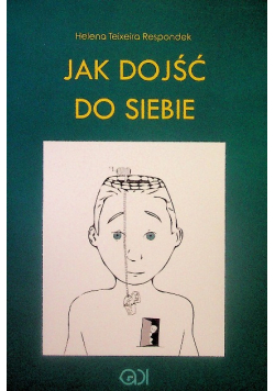 Jak dojść do siebie
