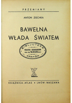 Bawełna włada światem