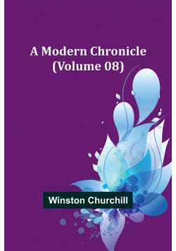 A Modern Chronicle (Volume 08)