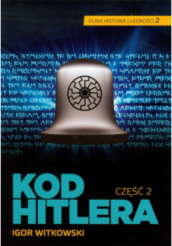 Kod Hitlera część 2