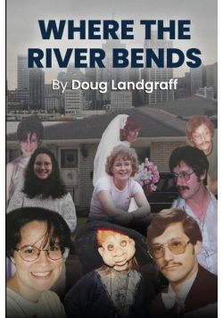 Where The River Bends
