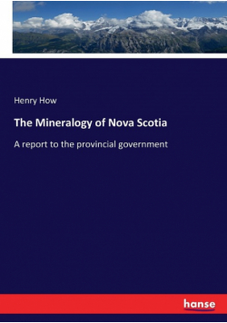 The Mineralogy of Nova Scotia