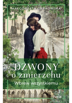 Dzwony o zmierzchu Część 1