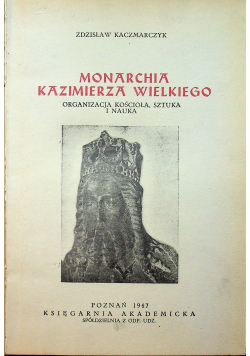 Monarchia Kazimierza Wielkiego Organizacja kościoła sztuka i nauka 1946 r