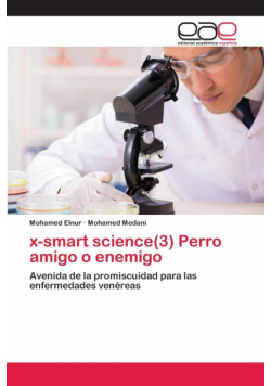 x-smart science(3) Perro amigo o enemigo