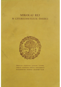 Mikołaj Rej w czterechsetlecie śmierci