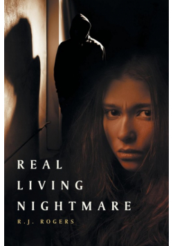 Real Living Nightmare