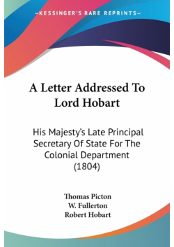 A Letter Addressed To Lord Hobart