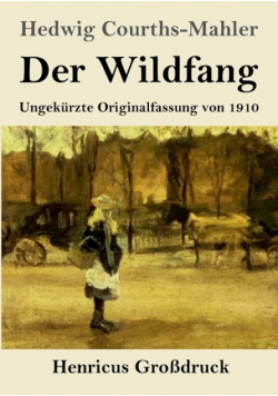 Der Wildfang (Großdruck)